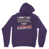 i don't get drunk Unisex Hoodie