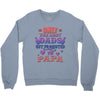 only the best dads get promoted to papa Crewneck Sweatshirt