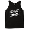 best dad in the galaxy Tank Top