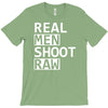 real men shoot raw funny photography T-Shirt