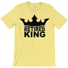 retired king T-Shirt