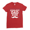 Coolest Dad Ever Ladies Fitted T-Shirt