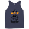 I Am the Wolf of Wallstreet Tank Top