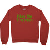 kiss me i'm irish Crewneck Sweatshirt