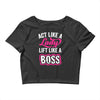lady lift like a boss Crop Top