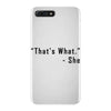 that's what she said quote iPhone 7 Plus Case