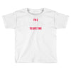 i am a teacher Toddler T-shirt