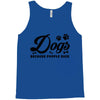 Dogs Because People Suck Tank Top