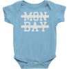 mon day Baby Onesie