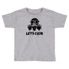 let's cook (2) Toddler T-shirt
