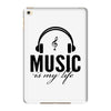 music is my life iPad Mini 4
