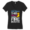 Forget Glass Slippers This Princess Wears Fire Boots Women's V-Neck T-Shirt