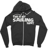 this is my sailing Zipper Hoodie