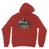 I Want to Leave Unisex Hoodie