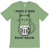 RIGHT MEOW BEER CAT T-Shirt