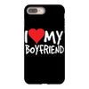 i love my boyfriend iPhone 8 Plus