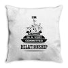 I Am Music Actually In A Very Commited Relationship Throw Pillow