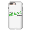 I Don't Do Drugs I Just Smoke Weed iPhone 8 Plus