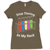 stop staring at my rack Ladies Fitted T-Shirt