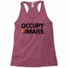 occupy mars Racerback Tank