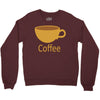 coffee (4) Crewneck Sweatshirt