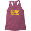 gone squatchin Racerback Tank
