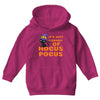 It's Just A Buch Of Hocus Pocus Youth Hoodie