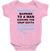 happily married to a man kicking the crap outta stomach cancer Baby Bodysuit