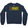 mercy Crewneck Sweatshirt