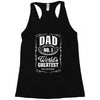 dad number one world's greatest Racerback Tank