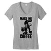 make me coffee Women's V-Neck T-Shirt