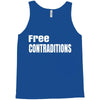 free contraditions Tank Top