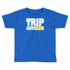 funny trip advisor Toddler T-shirt
