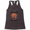 Why Fall In Love If You Can Fall Aslepp Racerback Tank