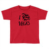 i (fear) vegas Toddler T-shirt