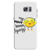 Easy Peasy Lemon Sgueezy Samsung Galaxy S7