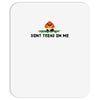 don't tread on me Mousepad