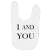 i and you Baby Bibs