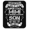Super Cool Mimi Of A Freaking Awesome Son Mousepad