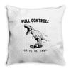 full controll Throw Pillow