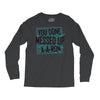you done messed up a a ron Long Sleeve Shirts