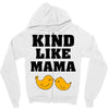 Kind As A Mother Zipper Hoodie