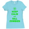 keep calm and kill zombies Ladies Fitted T-Shirt