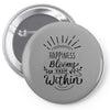 Happiness Pin-back button
