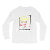That's Okay (a240) Long Sleeve Shirts