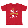 kings are born in 1977 Toddler T-shirt