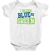 i bleed blue and green Baby Onesie