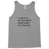hoodrat stuff with my friends Tank Top