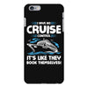 I Have No Cruise Control iPhone 6/6s Plus Case