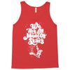 we are all made of stars Tank Top
